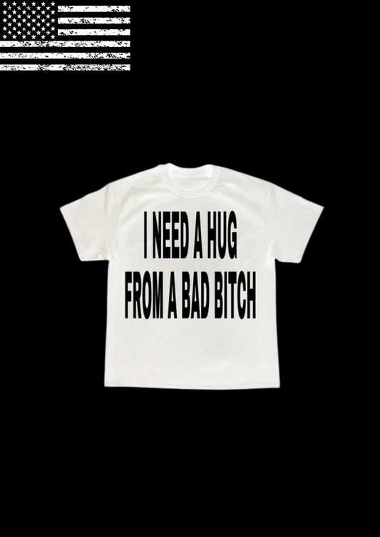 ‘HUG FROM A BAD B*TCH’ TEE 𖦏